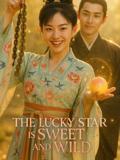 The Lucky Star is Sweet and Wild